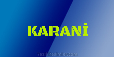 KARANİ