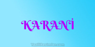 KARANİ