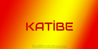 KATİBE