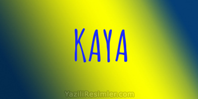 KAYA