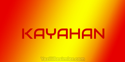 KAYAHAN