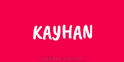 KAYHAN