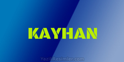 KAYHAN