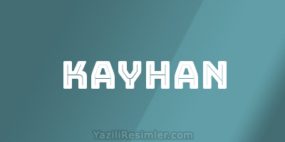 KAYHAN