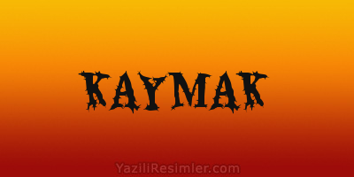 KAYMAK