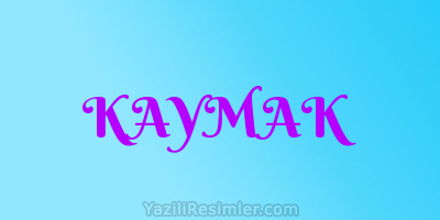 KAYMAK