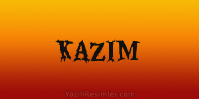 KAZIM