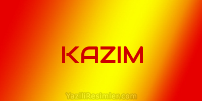 KAZIM