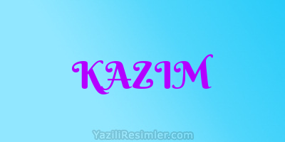 KAZIM