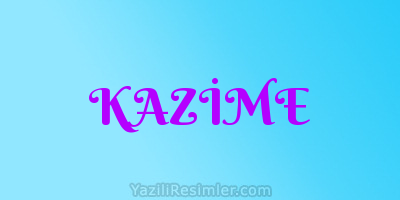 KAZİME