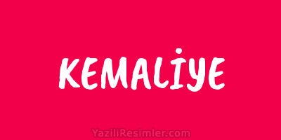 KEMALİYE