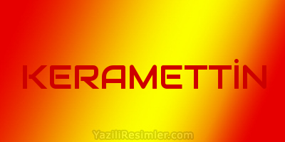 KERAMETTİN