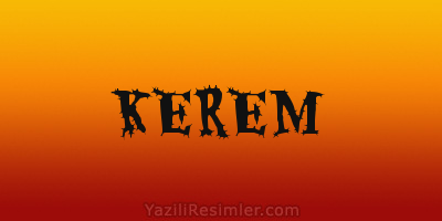 KEREM