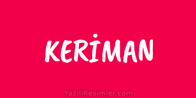 KERİMAN