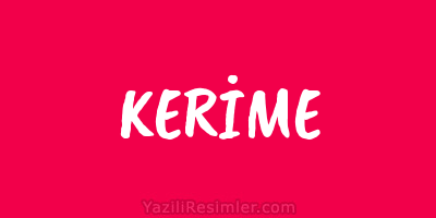 KERİME