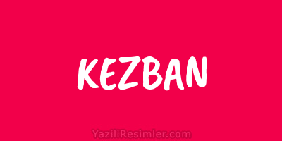 KEZBAN