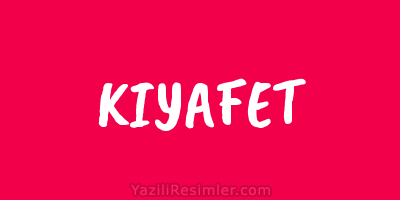 KIYAFET