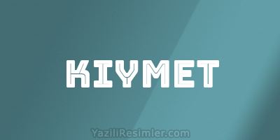 KIYMET