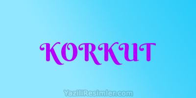 KORKUT