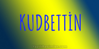 KUDBETTİN