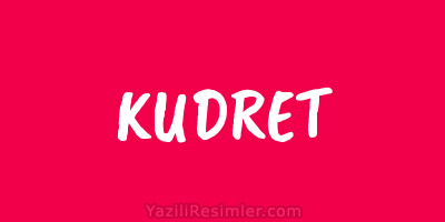 KUDRET