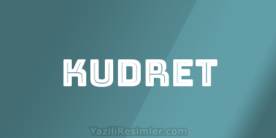 KUDRET