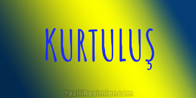 KURTULUŞ