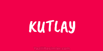 KUTLAY