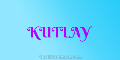 KUTLAY