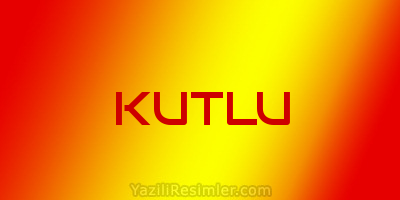 KUTLU