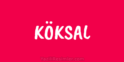 KÖKSAL