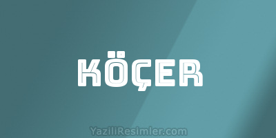 KÖÇER