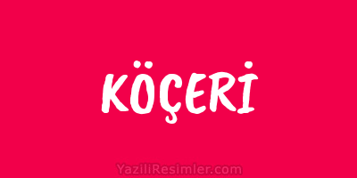 KÖÇERİ