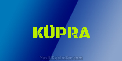 KÜPRA