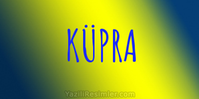 KÜPRA