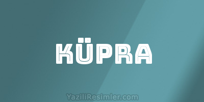 KÜPRA