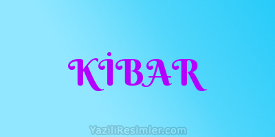 KİBAR