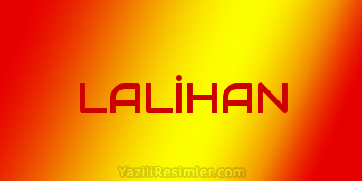 LALİHAN