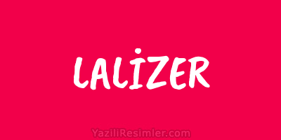 LALİZER