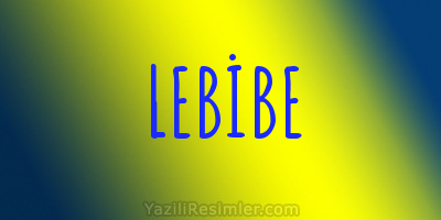 LEBİBE