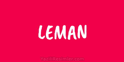 LEMAN