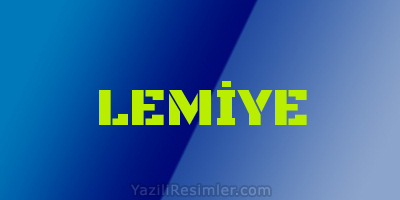 LEMİYE