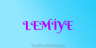 LEMİYE