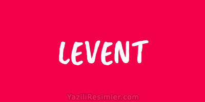 LEVENT