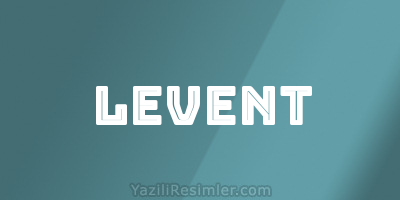 LEVENT