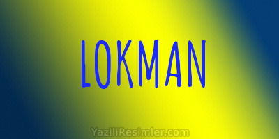 LOKMAN