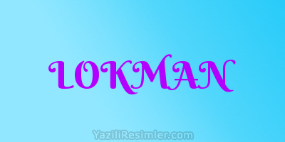 LOKMAN