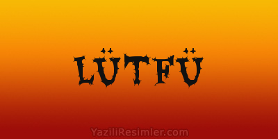 LÜTFÜ