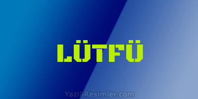 LÜTFÜ