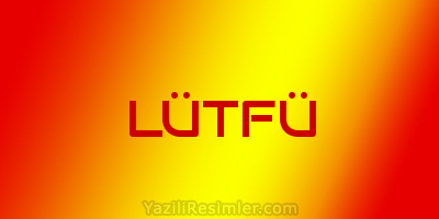 LÜTFÜ